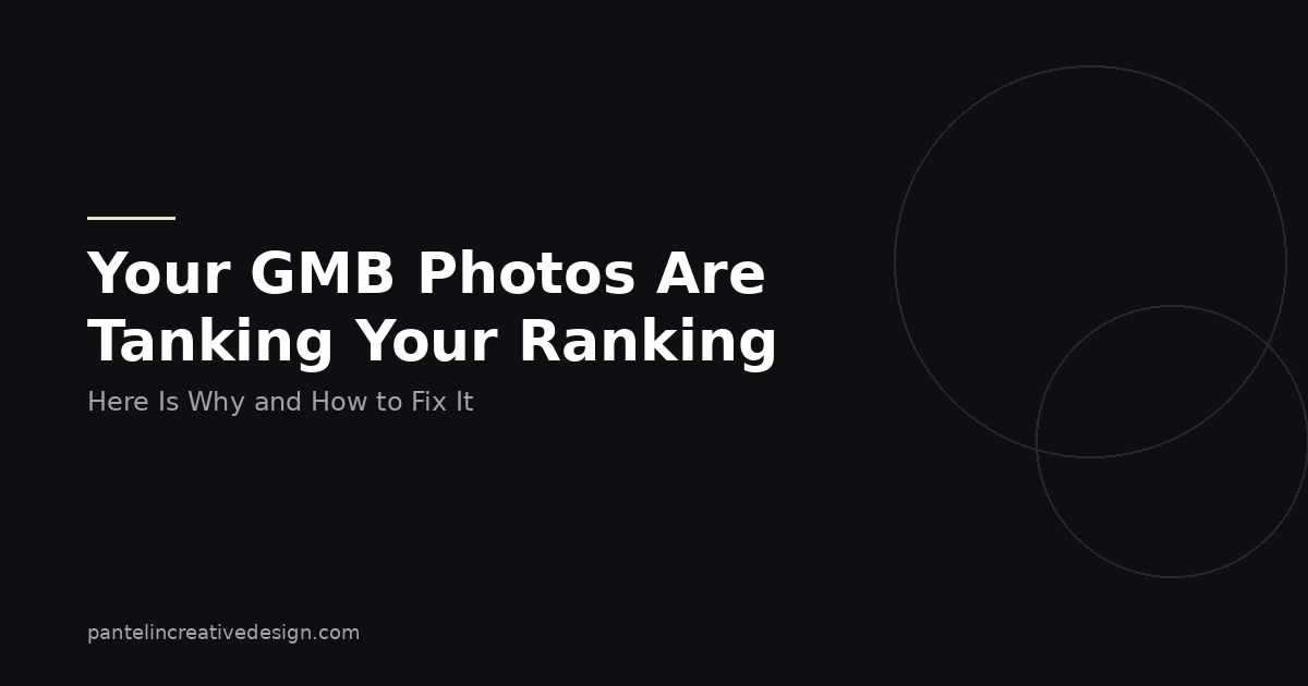 Your Google My Business Photos Are Tanking Your Local Ranking (Here Is Why)